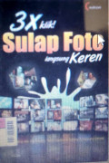 3x Klik sulap Foto Langsung Keren