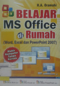 Belajar MS Office Di Rumah (Word, Excel dan Power Poin 2007)
