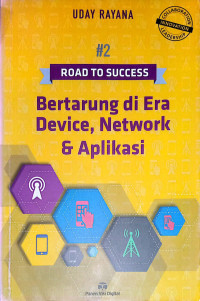Bertarung di Era Device, Network & Aplikasi
