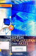 Konsep Praktis Sistem Pengarsipan Dan Akses