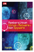 Membersihkan Virus, Malware, dan Spyware