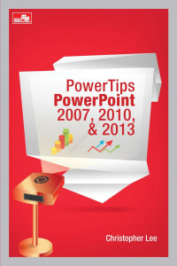 Power Tips Power Point 2007, 2010 & 2013