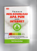 Teknik Men-Download Apa Pun Dari Internet