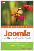Tip Dan Trik Joomla Dari Nol Hingga Punya Situs Sendiri